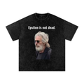 "Epstein Is Not Dead" Snow Washed Oversized Cotton T-Shirt